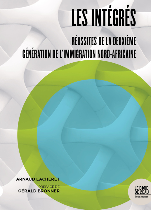 Boek Les intégrés Arnaud Lacheret