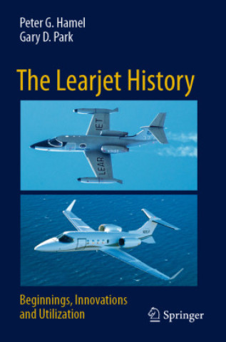 Knjiga The Learjet History Peter G. Hamel