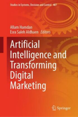 Könyv Artificial Intelligence and Transforming Digital Marketing Allam Hamdan