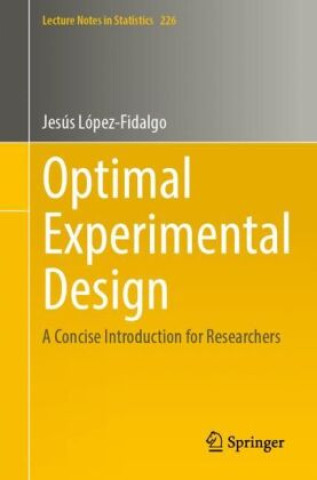Knjiga Optimal Experimental Design Jesús López-Fidalgo
