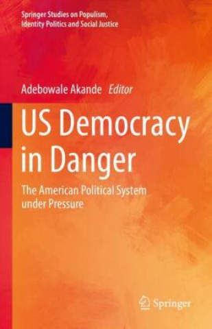 Knjiga US Democracy in Danger Adebowale Akande