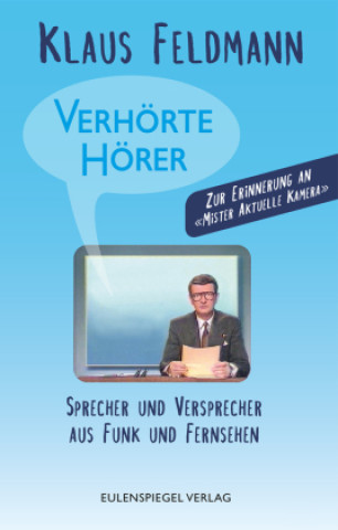 Könyv Verhörte Hörer Klaus Feldmann