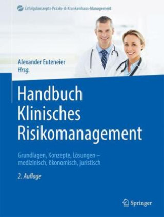 Книга Handbuch Klinisches Risikomanagement Alexander Euteneier