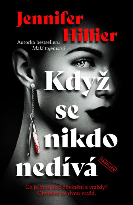 Kniha Když se nikdo nedívá Jennifer Hillier