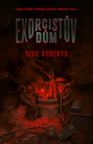Carte Exorcistův dům Nick Roberts