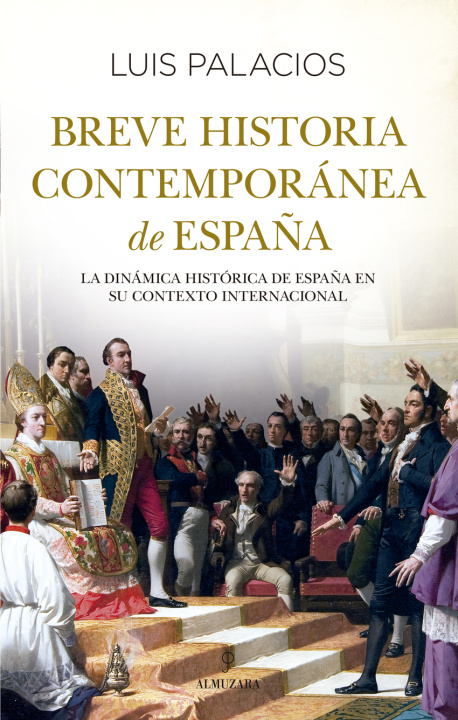 Kniha BREVE HISTORIA CONTEMPORANEA DE ESPAÑA PALACIOS BAÑUELOS