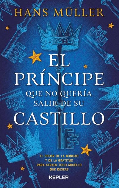 Libro EL PRINCIPE QUE NO QUERIA SALIR DE SU CASTILLO MÜLLER