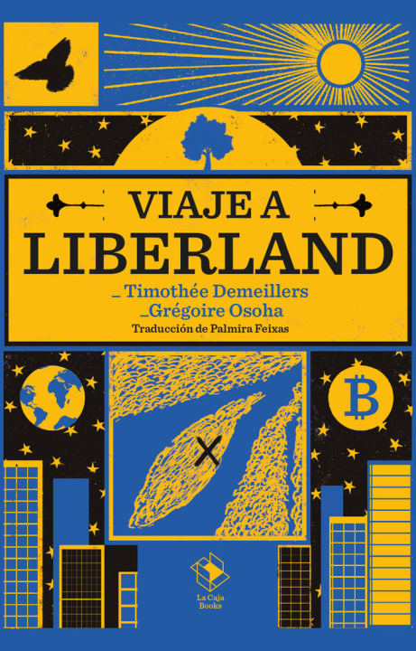 Книга Viaje a Liberland GREGOIRE OSOHA