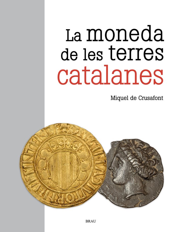 Carte LA MONEDA DE LES TERRES CATALANES DE CRUSAFONT I SABATER