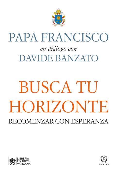 Libro BUSCA TU HORIZONTE PAPA FRANCISCO