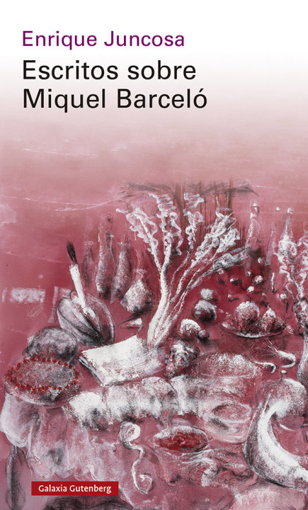 Kniha ESCRITOS SOBRE MIQUEL BARCELO JUNCOSA