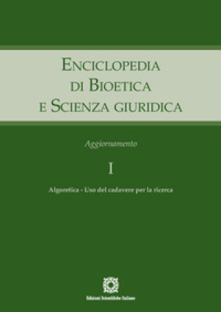 Könyv Enciclopedia di bioetica e scienza giuridica. Aggiornamento Elio Sgreccia