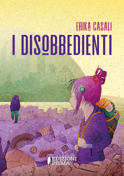Libro disobbedienti Erika Casali