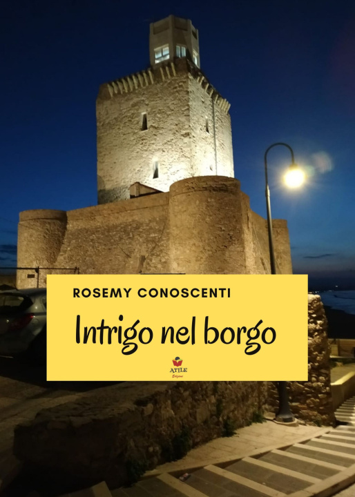 Kniha Intrigo nel borgo Rosemy Conoscenti