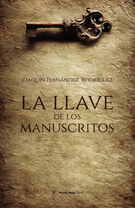 Knjiga La llave de los manuscritos Fernández Rodríguez