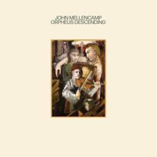 Audio Orpheus Descending John Mellencamp