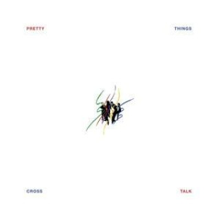 Zvok Cross Talk (Digipak) The Pretty Things