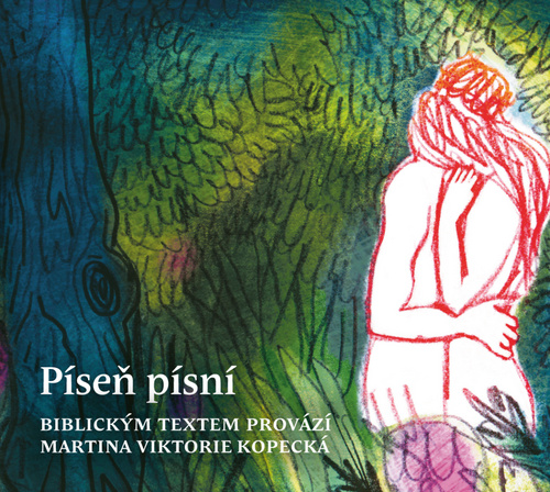 Audio Píseň písní Martina Viktorie Kopecká