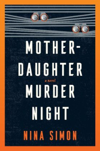 Könyv Mother-Daughter Murder Night Nina Simon