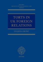 Torts in UK Foreign Relations (Hardback)