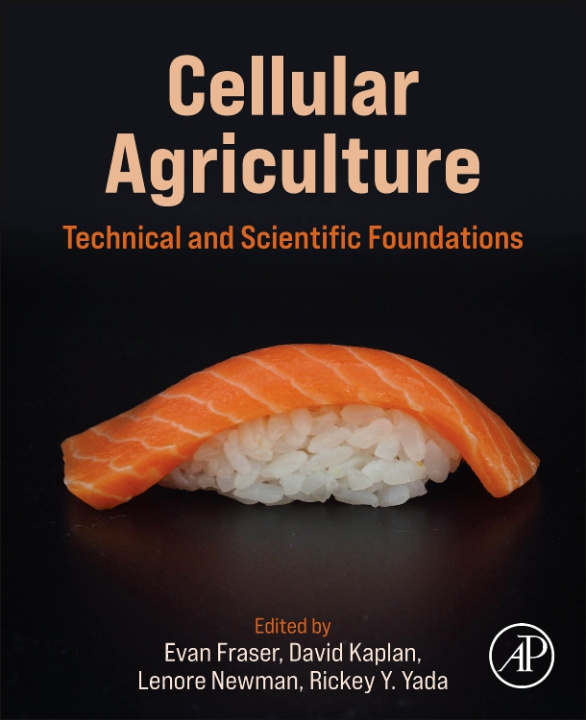 Kniha Cellular Agriculture Evan Fraser