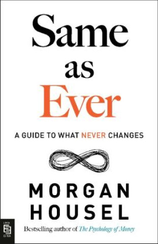 Könyv Same as Ever Morgan Housel