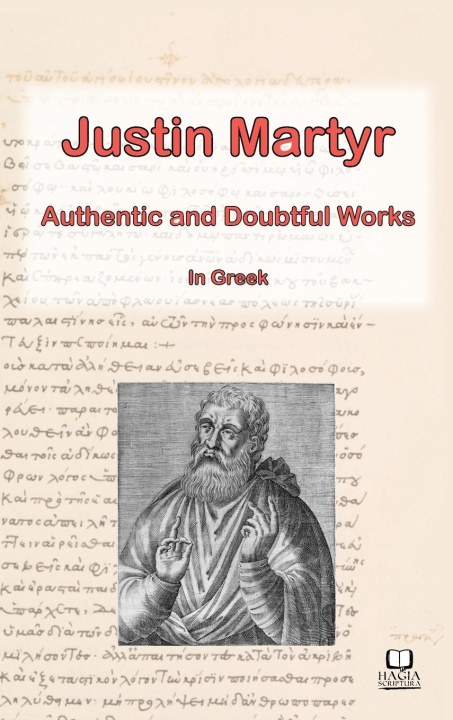 Kniha The Works of Justin Martyr 