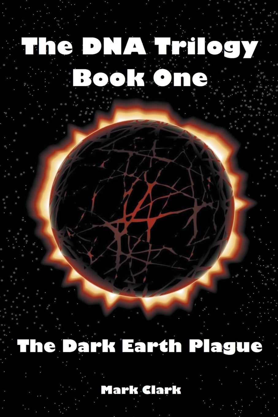 Buch The Dark Earth Plague Mark Clark