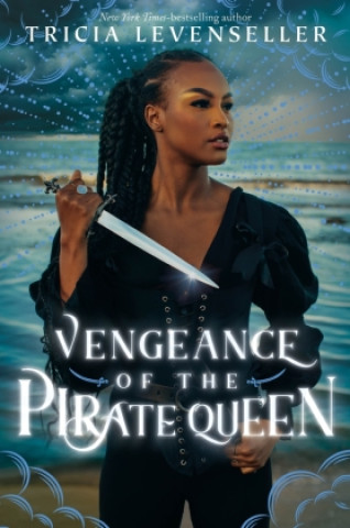 Könyv Vengeance of the Pirate Queen Tricia Levenseller