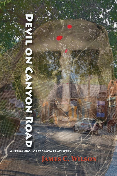 Buch Devil on Canyon Road James C. Wilson