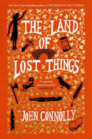 Könyv The Land of Lost Things John Connolly