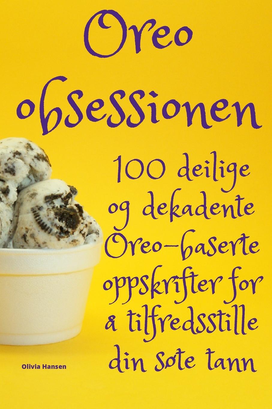 Knjiga Oreo-obsessionen Olivia Hansen