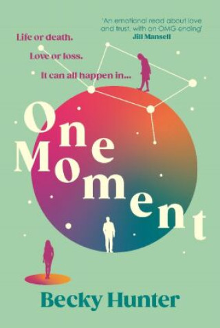 Knjiga One Moment Becky Hunter