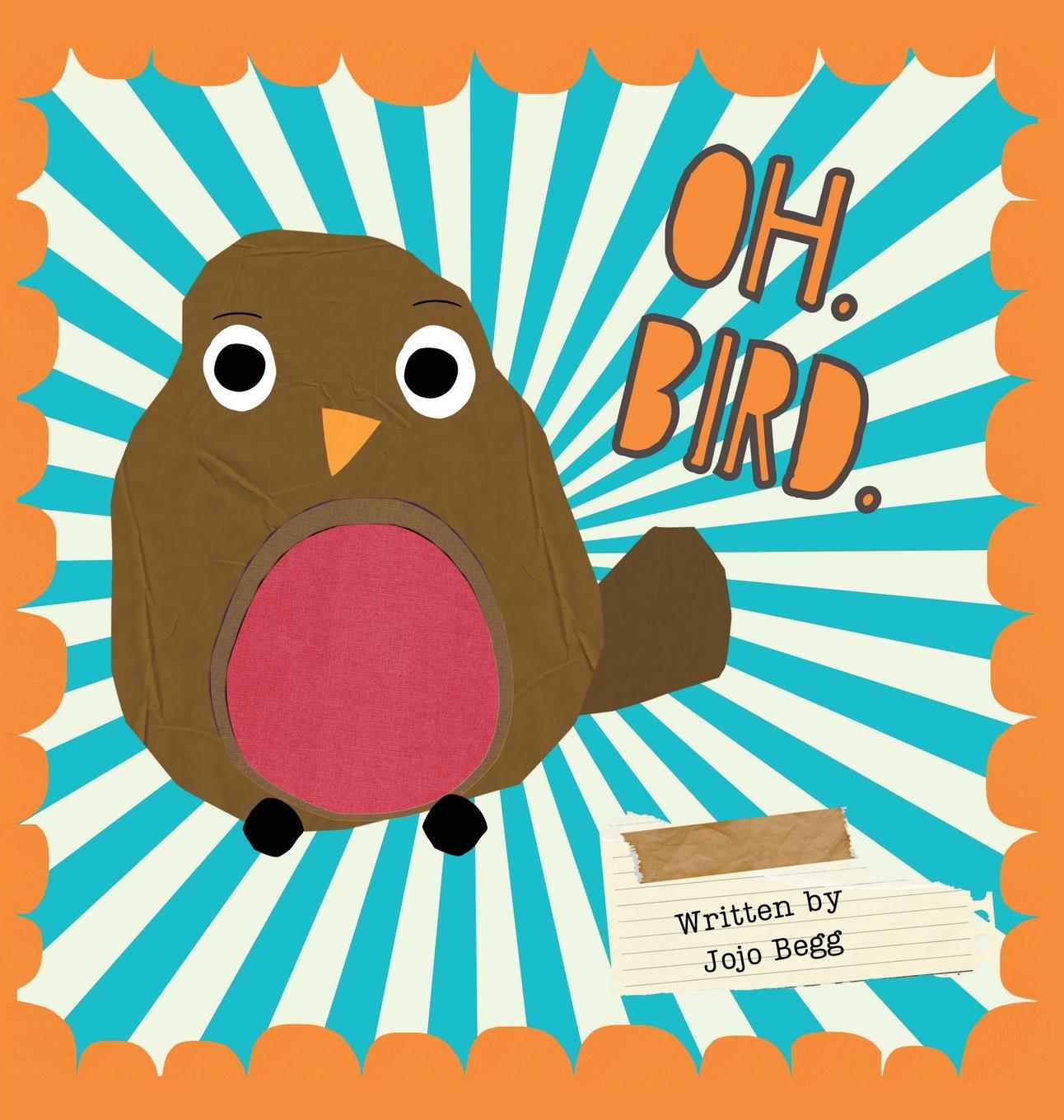 Knjiga OH. BIRD. Jojo Begg