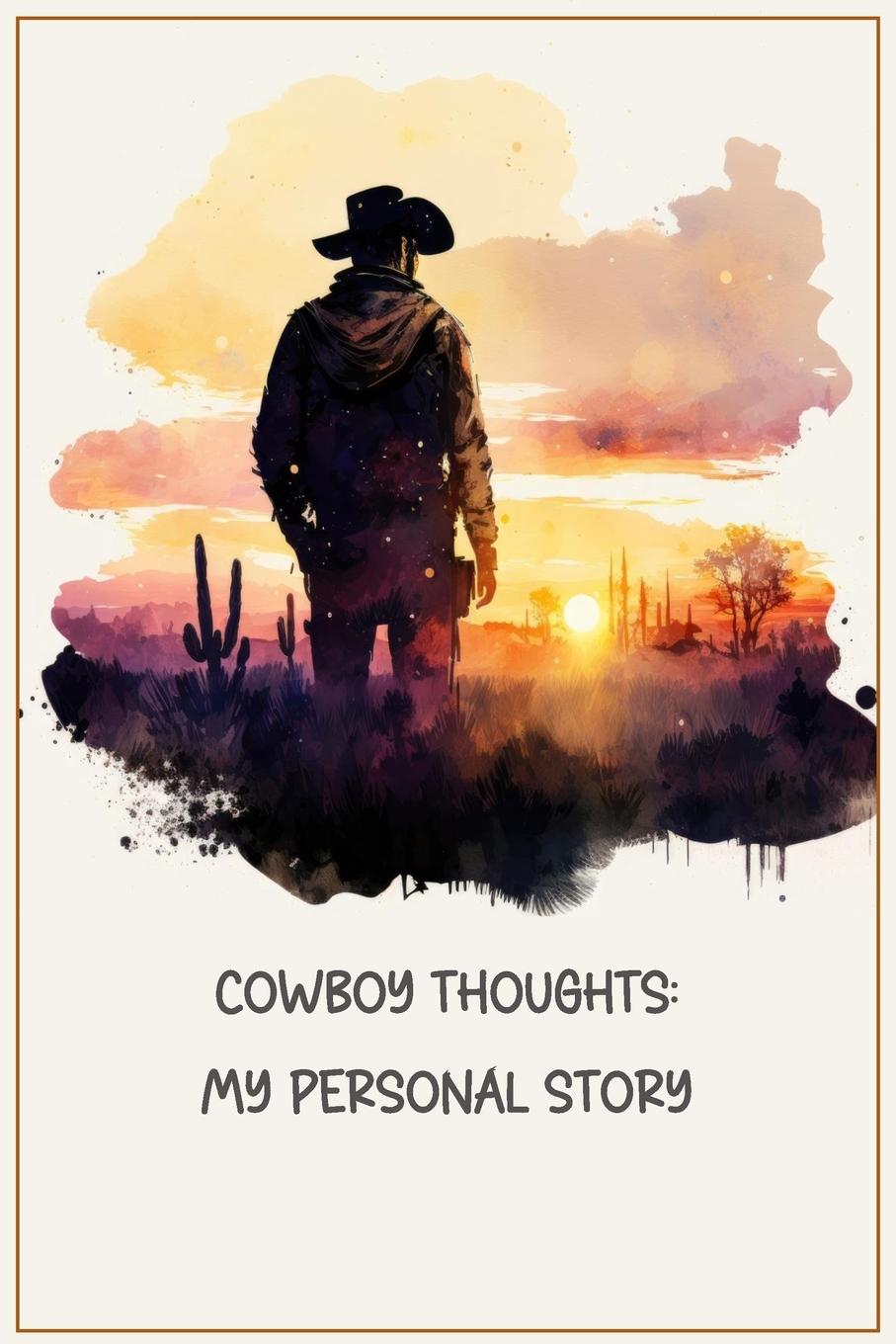 Knjiga Cowboy Thoughts Word Span Publishing