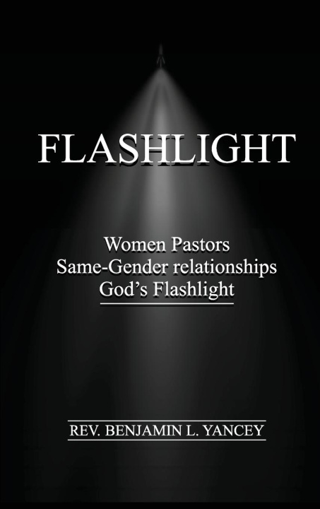 Knjiga Flashlight Rev. Benjamin L. Yancey