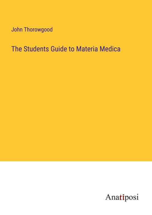 Book The Students Guide to Materia Medica 