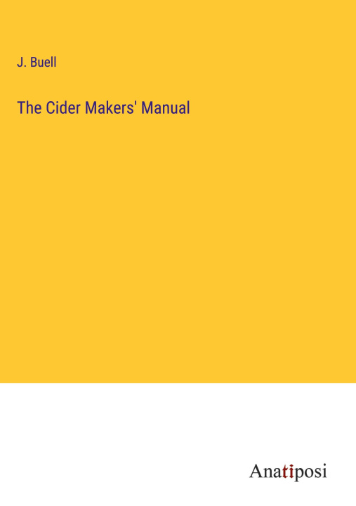 Könyv The Cider Makers' Manual 