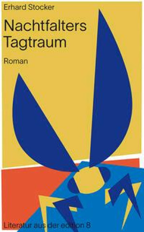 Kniha Nachtfalters Tagtraum 