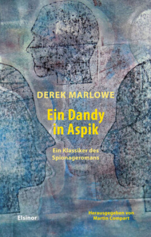 Knjiga Ein Dandy in Aspik Martin Compart