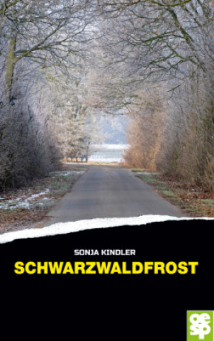 Kniha Schwarzwaldfrost Sonja Kindler