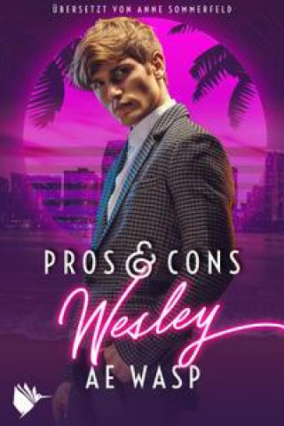 Libro Pros & Cons: Wesley Anne Sommerfeld