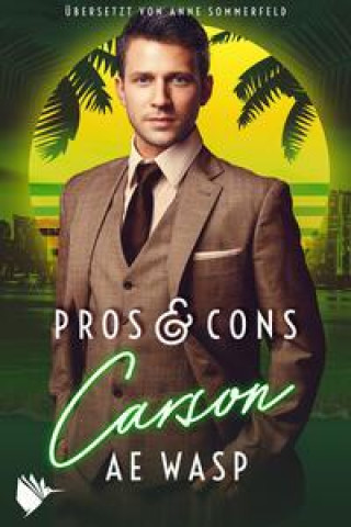 Knjiga Pros & Cons: Carson Anne Sommerfeld