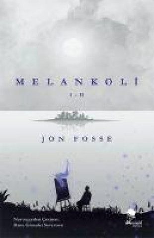 Kniha Melankoli I - II 