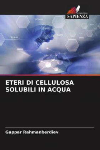 Knjiga ETERI DI CELLULOSA SOLUBILI IN ACQUA Gappar RAHMANBERDIEV