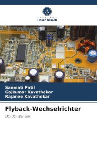Knjiga Flyback-Wechselrichter Gajkumar Kavathekar