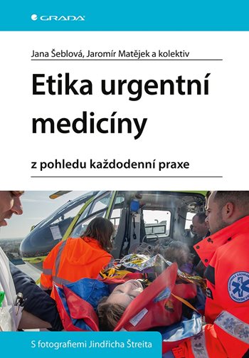 Carte Etika urgentní medicíny Jana Šeblová