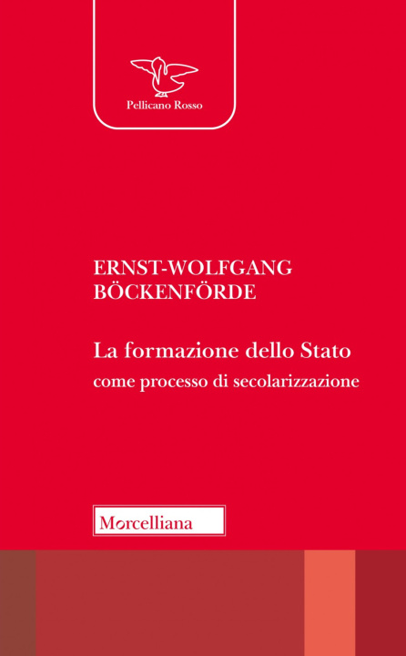 Kniha formazione dello Stato come processo di secolarizzazione Ernst-Wolfgang Böckenförde