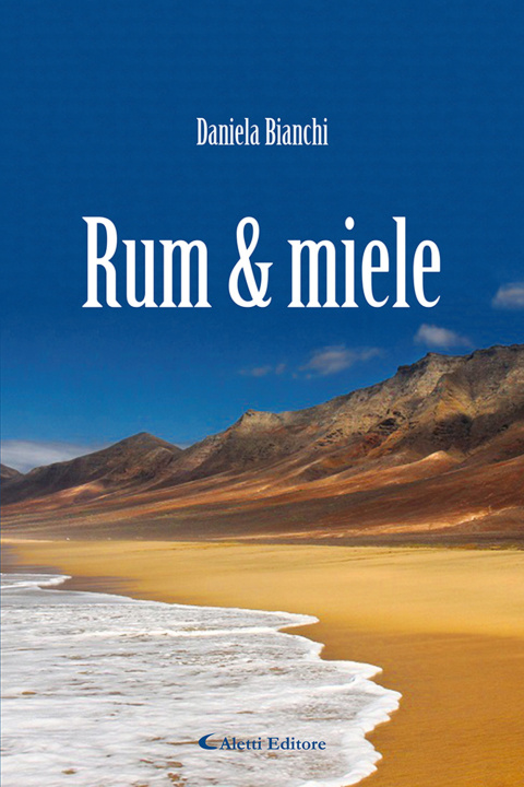 Kniha Rum & miele Daniela Bianchi