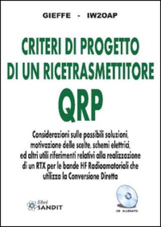 Könyv Criteri di progetto di un ricetrasmettitore QRP Gieffe-IW20AP